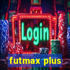 futmax plus